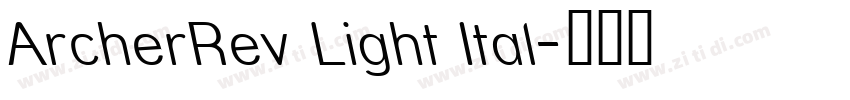 ArcherRev Light Ital字体转换